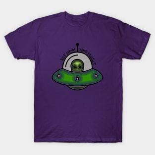 Not From This Planet T-Shirt